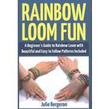 Rainbow Loom Fun