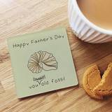 Father's Day 'Fossil' Coaster