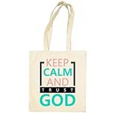 Keep Calm and Trust God Religion Off White Tote Bag