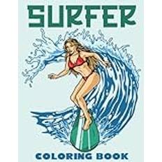 Surfer Coloring Book: Fun coloring Pages with Premium outline images with easy-to-color, clear shapes, printed on a high-quality paper ... pencils, pens, crayons, markers or paints - Pocketbok