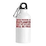When Freedom is Outlawed Only The Outlaws Will Be Free turist vattenflaska vit, Vitt, 400ml