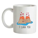 I Lava You mug.
