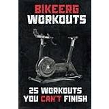 BIKEERG Workouts: 25 workouts you can't finish - Pocketbok