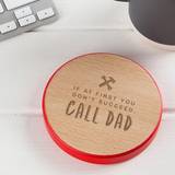 Coloured Edge 'Call Dad' Coaster