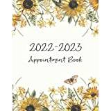 2022-2023 Appointment Book: Weekly Appointments Book for 2 Years Notebook for Salons, Hairdressers, Spa and nail Hourly Planner, Daily for Time 15 Minute Increment with tabs with Sun Flower Cover