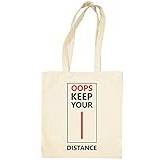 Oops Keep Your Distance Off White Tote Bag