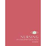 Pathophysiology Blank Flashcard Template for Nursing Students: the ULTIMATE Pathophysiology Study Guide | 8.5 x 11 | Coral Notebook