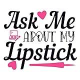 Ask Me About My Lipstick 01 4 A0 Poster on Canvas - Filmkonstaffisch i olika storlekar för vardagsrums- eller sovrumsidéer. Kantlösa kultfilmsbilder Klassiskt ikoniskt 70-tal 80-tal 90-tal Vintage Re