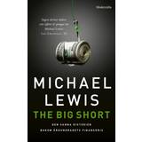 The Big Short: Den sanna historien bakom århundradets finanskris