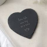 Heart Slate Coaster 'Take Life One Cup At A Time'
