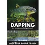 DAPPING och andra spännande flugfiskemetoder