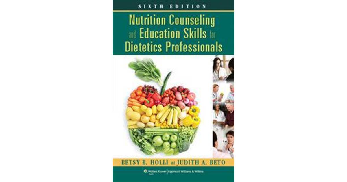 Nutrition Counseling and Education Skills for Dietetics Professionals (Häftad, 2013) • Se priser