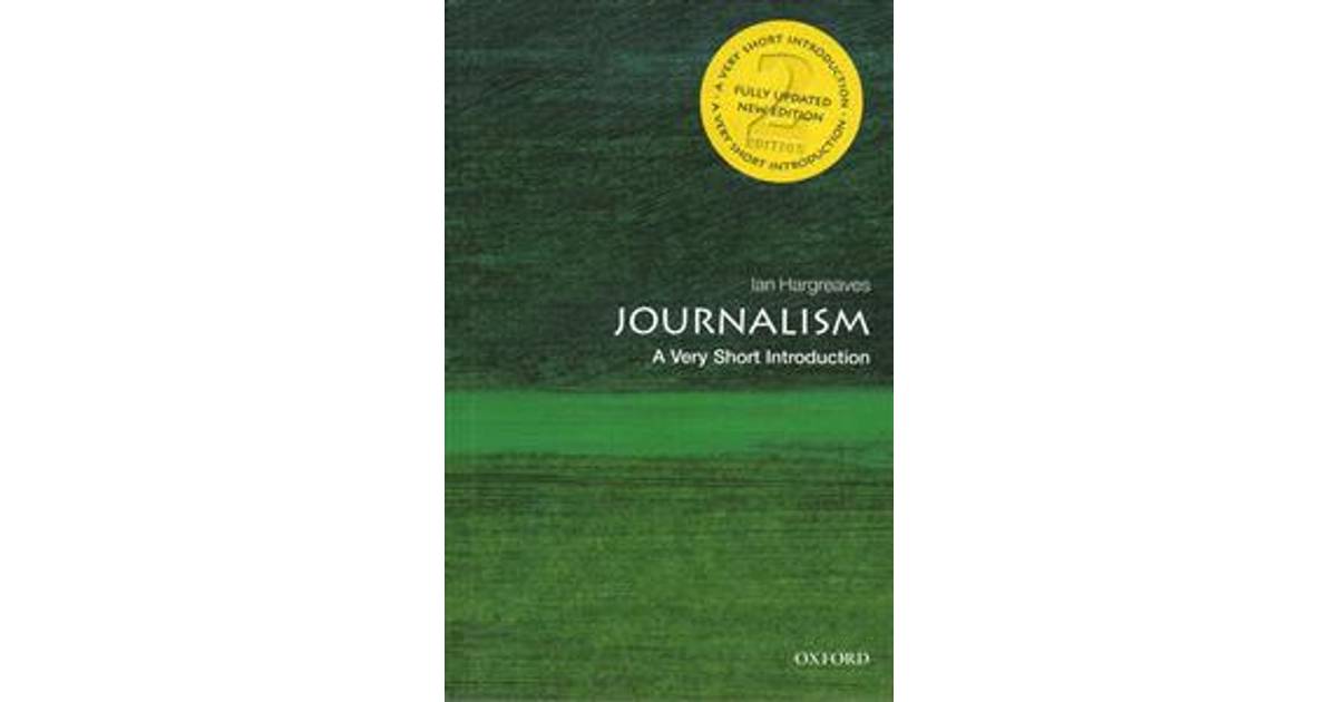 A Very Short Introduction Journalism 