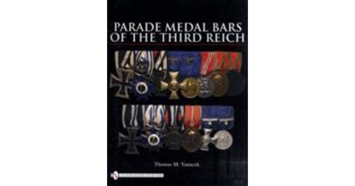 Parade Medal Bars of the Third Reich (Inbunden, 2008) • Se priser