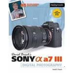David Busch's Sony Alpha A7 III Guide to Digital Photography