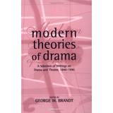 Böcker Modern Theories of Drama: A Selection of Writings on Drama and Theatre, 1850-1990