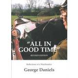 Biografier & Memoarer Böcker All in Good Time (Inbunden, 2012)