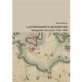 Lustresandets geografier: Reseguider och turism 1700-1950 (Häftad)