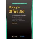 Moving to Office 365 (Häftad, 2015)
