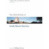 The Oxford Book of Irish Short Stories (Häftad, 2010)