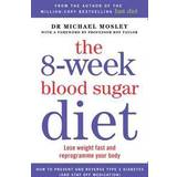 The 8-Week Blood Sugar Diet (Häftad, 2015)