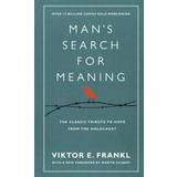 Mans search for meaning - the classic tribute to hope from the holocaust (w (Inbunden, 2011)