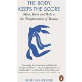 Body keeps the score - mind, brain and body in the transformation of trauma (Häftad, 2015)
