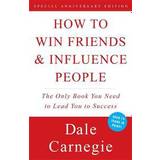 How to Win Friends and Influence People (Häftad, 1998)