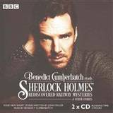 Benedict Cumberbatch Reads Sherlock Holmes' Rediscovered Railway Stories (Ljudbok, CD, 2015)