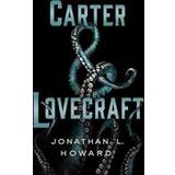 Carter & Lovecraft (Inbunden, 2015)