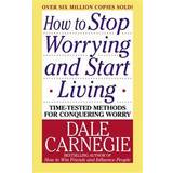 How to stop worrying and start living How To Stop Worrying And Start Living (Häftad, 2004)