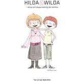 Hilda och Wilda - Rensa och skapa ordning där hemma (E-bok)