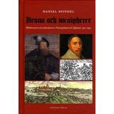 Böcker Krona och menigheter: militärstaten och undersåtarna i Västergötland och Uppsala 1550-1630 (Inbunden)