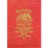 Böcker Bradshaw's Continental Railway Guide (Inbunden, 2012)