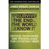 How to Survive The End Of The World As We Know It (Häftad, 2010)
