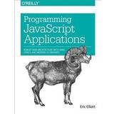Böcker Programming JavaScript Applications (Häftad, 2014)