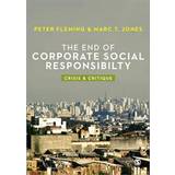The End of Corporate Social Responsibility (Häftad, 2012)