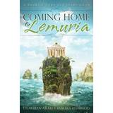 Coming Home to Lemuria (Häftad, 2013)