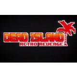 Dead Island: Retro Revenge (PC)