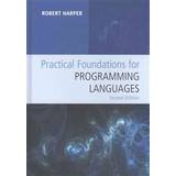Practical Foundations for Programming Languages (Inbunden, 2016)