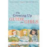 The Growing Up Guide for Girls (Inbunden, 2015)
