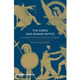 The Greek and Roman Myths (Inbunden, 2010)