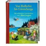 Von Bullerbü bis Lönneberga. Die schönsten Geschichten von Astrid Lindgren (Inbunden, 2011)