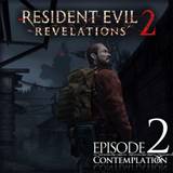 Resident Evil: Revelations 2 - Episode Two - Contemplation (PC)