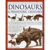 The Complete Illustrated Encyclopedia of Dinosaurs & Prehistoric Creatures (Häftad, 2014)