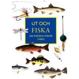 Ut och fiska: 100 svenska fiskar i färg (Häftad)