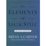 The Elements of Legal Style (Inbunden, 2002)