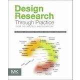 Design Research Through Practice (Häftad, 2011)