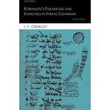 Robinson's Paradigms and Exercises in Syriac Grammar (Häftad, 2013)