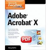 How to Do Everything Adobe Acrobat X (Häftad, 2011)